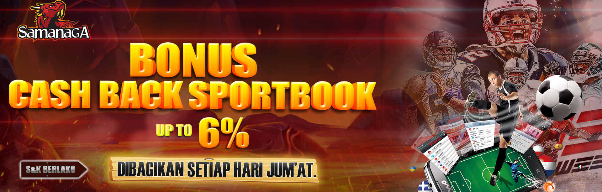 BONUS CASH BACK SPORTBOOK UP TO 6%. DIBAGIKAN SETIAP HARI JUMAT