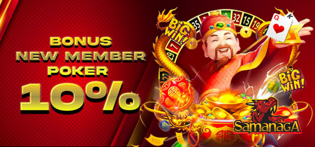 BONUS NEW MEMBER POKER TERBESAR 10%