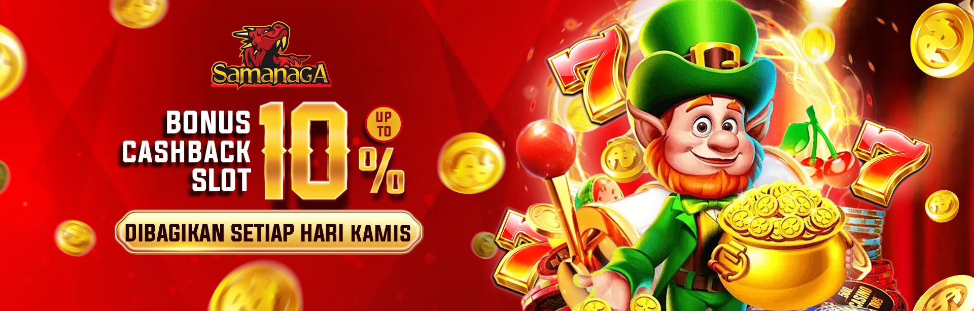 BONUS CASHBACK SLOT UP TO 10%